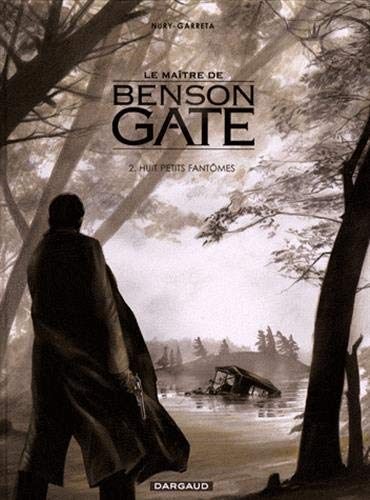BENSON GATE - T.02 HUIT PETITS FANTÔMES
