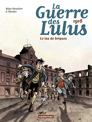 LA GUERRE DES LULUS 1916