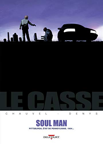 LE CASSE - T. 02 SOUL MAN
