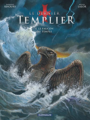 LE DERNIER TEMPLIER (LE) - T4 - FAUCON DU TEMPLE