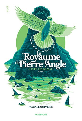 LE ROYAUME DE PIERRE D'ANGLE T.2