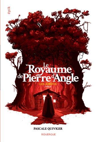 LE ROYAUME DE PIERRE D'ANGLE T.3