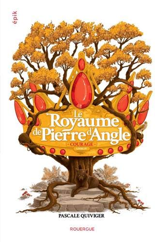 LE ROYAUME DE PIERRE D'ANGLE T.4