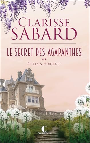 LE SECRET DES AGAPANTHES T.2
