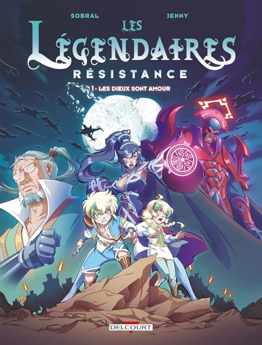 LES LÉGENDAIRES, RÉSISTANCE T.1