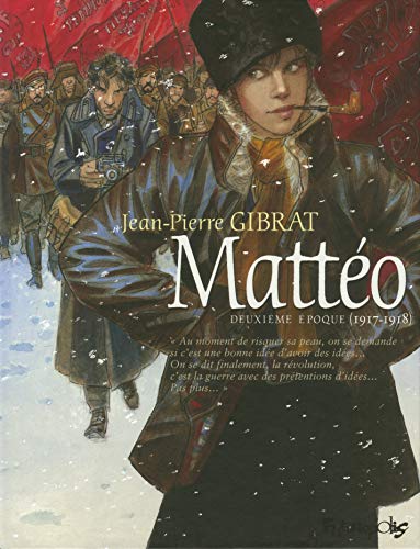 MATTÉO - T.02 DEUXIEME  EPOQUE 1917-1918