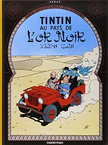 TINTIN - T.15 TINTIN AU PAYS DE L'OR NOIR